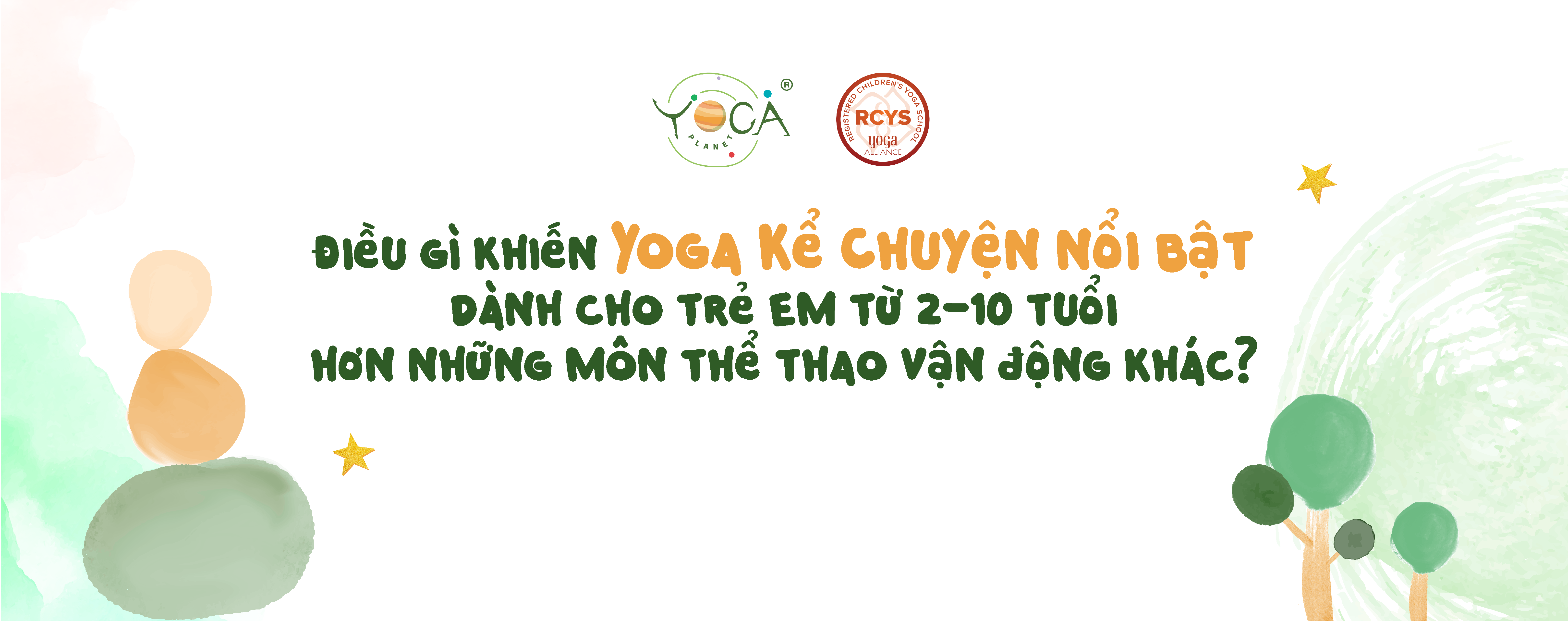 Chào mừng Yoga Kể Chuyện, Yoga dành cho trẻ 
