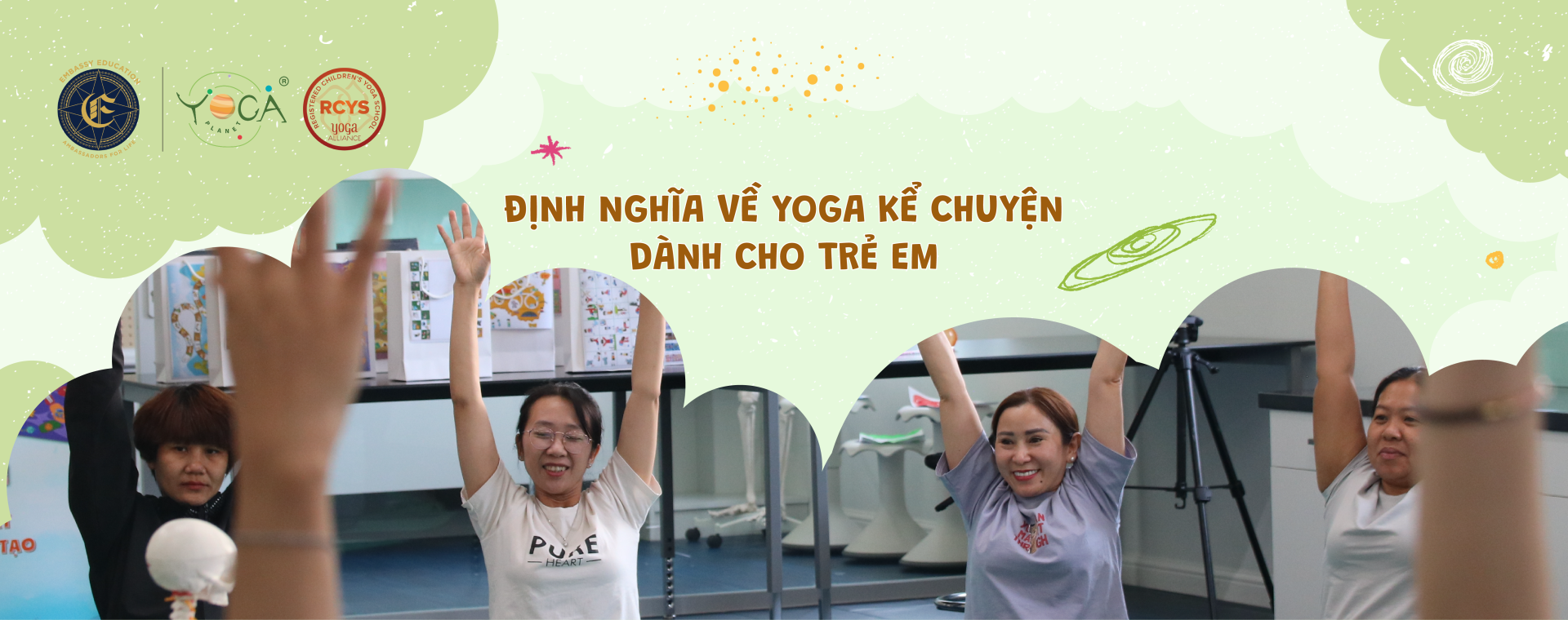 Khóa Đào tạo Giáo viên Yoga Kể Chuyện dành cho Trẻ em thành phố Hồ Chí Minh cùng các chuyên gia ​